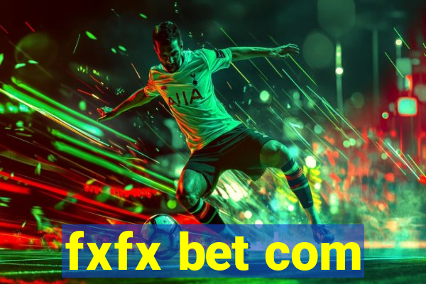 fxfx bet com